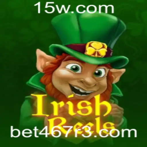 Descubra o Empolgante Mundo de IrishReels com bet467